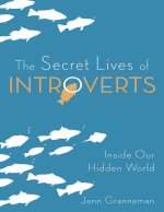  The Secret Lives of Introverts - Inside Our Hidden World
